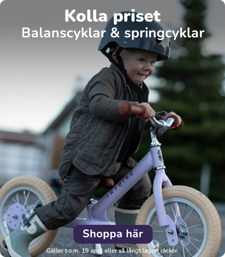 Kolla priset på balanscyklar och springcyklar